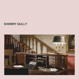 Album cover of Shimmy Gully
