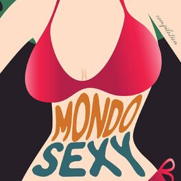 Album cover of Mondo Sexy
