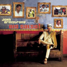 Album cover of John Armstrong Presents...Big Salsa!