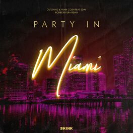 Album cover of Party In Miami (Robbie Rivera Remix)