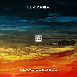 Album cover of Lua Cheia / Claro que o Sol