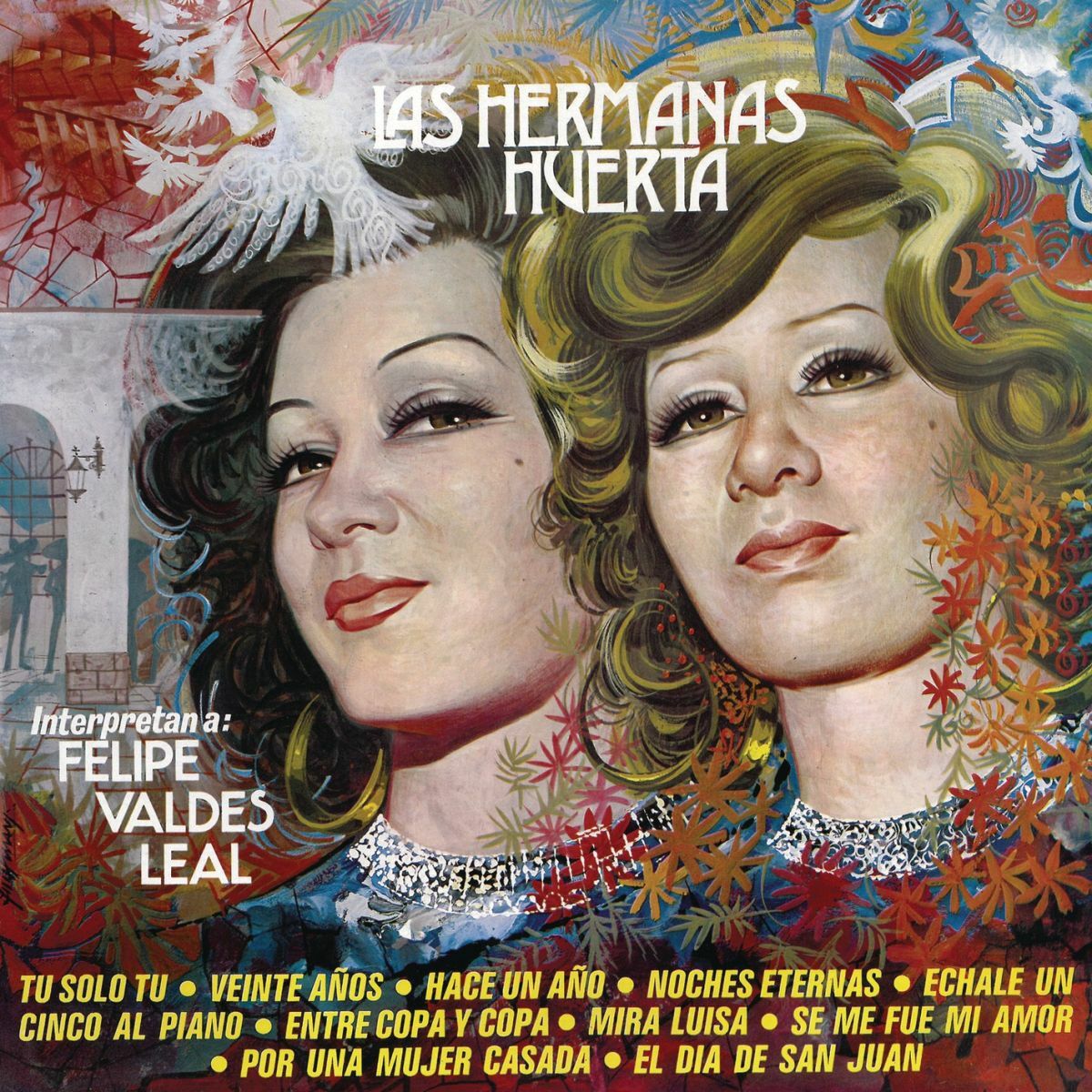 Hermanas Huerta - Mira Luisa: listen with lyrics | Deezer