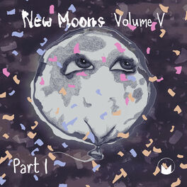 Album cover of New Moons: Vol. V Pt. 1