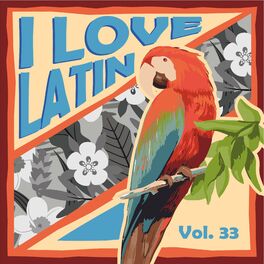Album cover of I Love Latin, Vol. 33