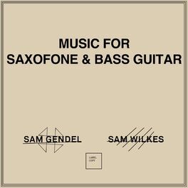 Album cover of Music for Saxofone & Bass Guitar