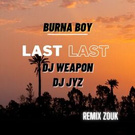 Album cover of Last Last (Remix Zouk)