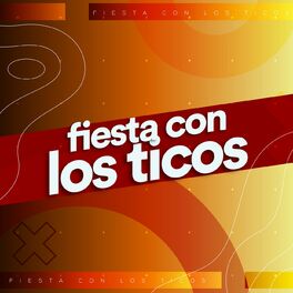 Album cover of Fiesta con los Ticos