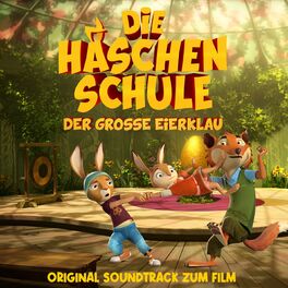 Album cover of Die Häschenschule - Der grosse Eierklau (Original Motion Picture Soundtrack)