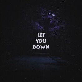 Album cover of let you down