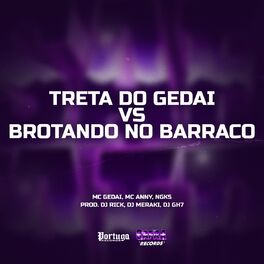 Album cover of Treta do Gedai vs Brotando No Barraco