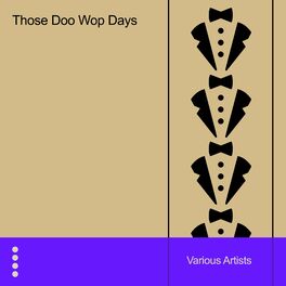 Album cover of Those Doo Wop Days