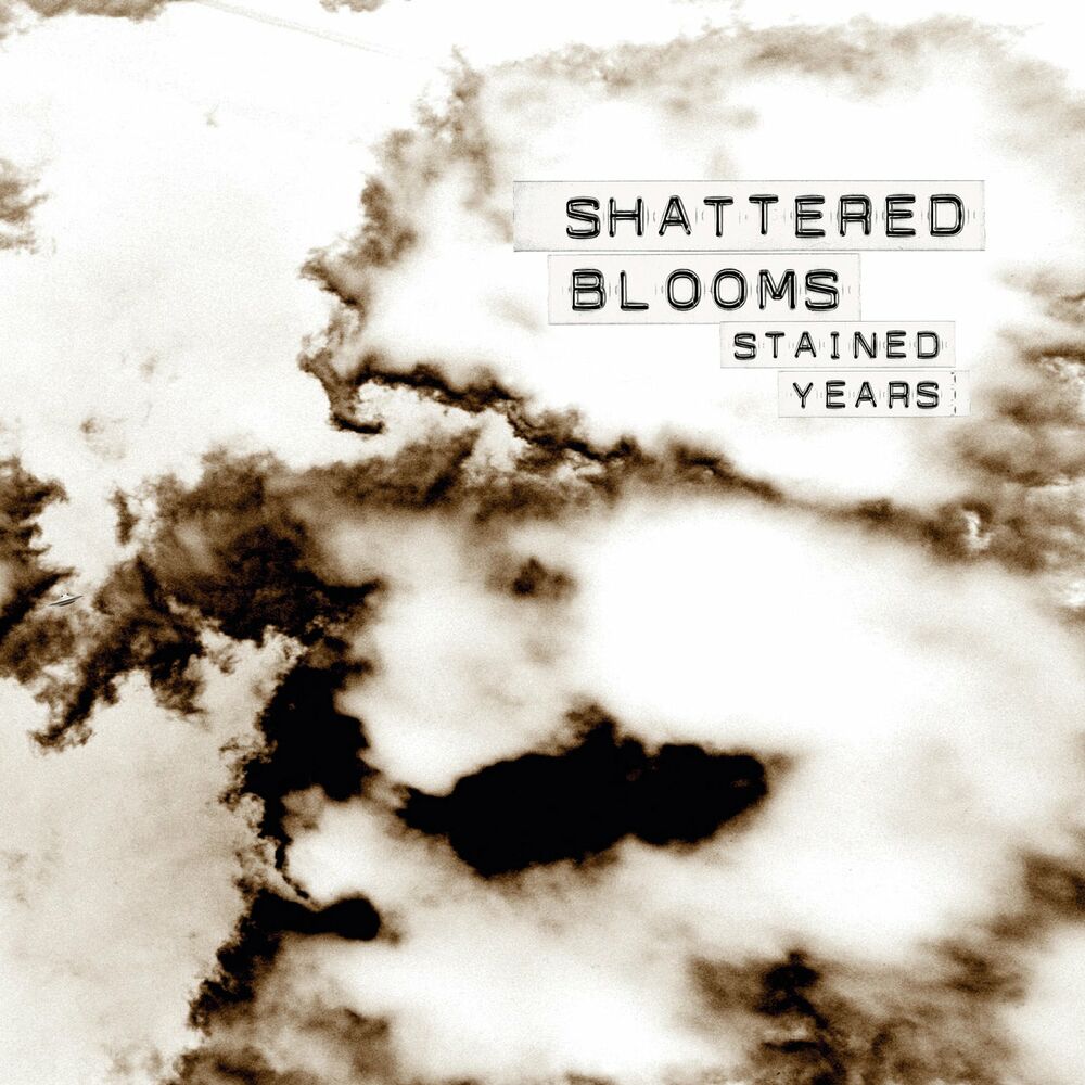 Shattered перевод. Гранж 2022. Альбомы 2022. Stain last years. Shatter текст.