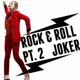 Album cover of Rock and Roll, Pt. 2 Joker
