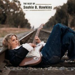 Album cover of The Best Of Sophie B. Hawkins