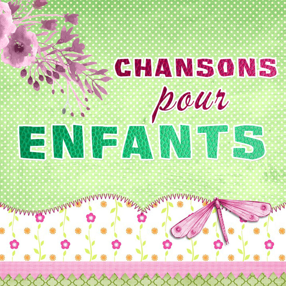 Chanson pour les enfants слушать.