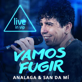 Album cover of Vamos Fugir (Give Me Your Love) (Live In Vip)