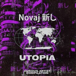 Album cover of Novaj 新し Utopia