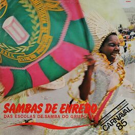 Album cover of Sambas de Enredo das Escolas de Samba do Grupo 1A, Carnaval 85