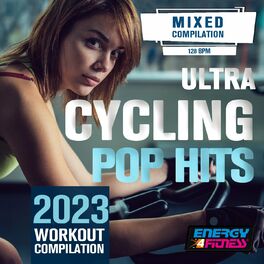 Album cover of Ultra Cycling Pop Hits 2023 Workout Mixed Compilation