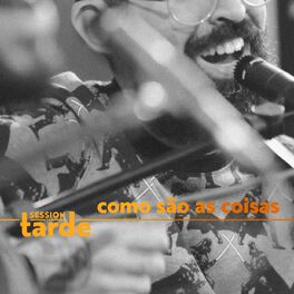 Album cover of Como São as Coisas (Session da Tarde)
