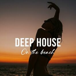 Album cover of Deep House On The Beach