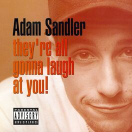 Album cover of They're All Gonna Laugh at You!