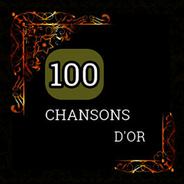 Album cover of 100 Chansons d'or