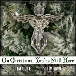 Album cover of On Christmas, You're Still Here (feat. Boomtown Saints)