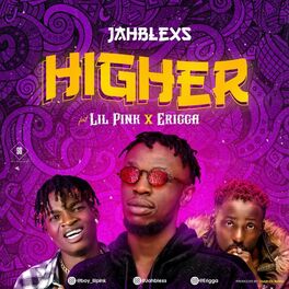 Album cover of Higher (feat. Erigga & Lil Pink)