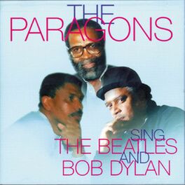 Album cover of The Paragons - Sings The Beatles and Bob Dylan