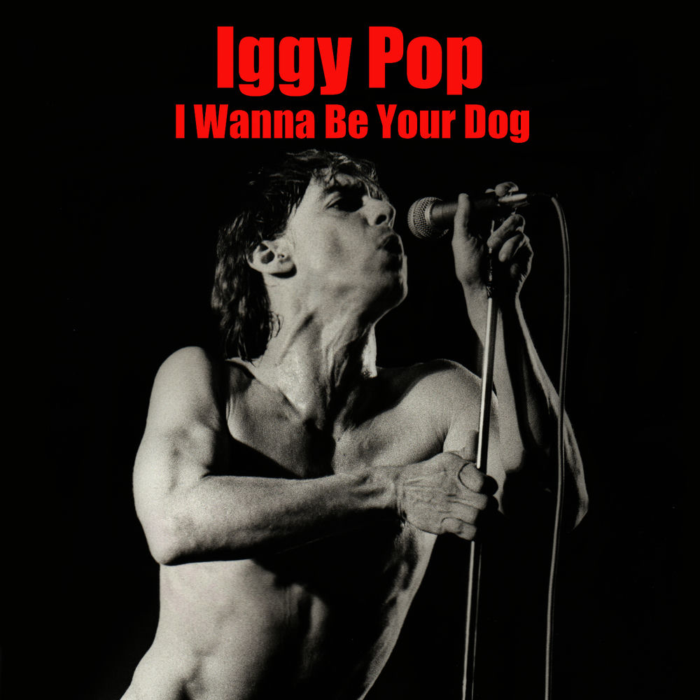 Biscuit book. I wanna be your dog the. The stooges 1967. I wanna be your dog. I wanna be your dog the.