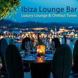 Album picture of Ibiza Lounge Bar Luxury Lounge & Chillout Tunes (The Best of Extraordinary Chillout Lounge & Downbeat) & DJ Mix