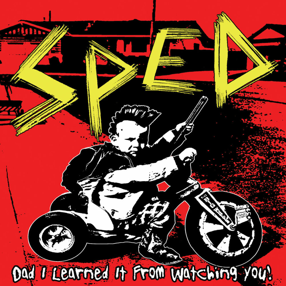 Speed daddy. Speeds dad. Speed Songs p. Paranoia take the Wheel.