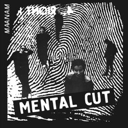 Album cover of Mental Cut (2011 Remaster)