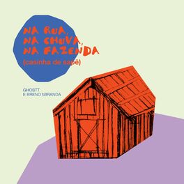 Album cover of Na Rua, Na Chuva, Na Fazenda (Casinha de Sapê)