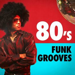 Album cover of 80's Funk Grooves