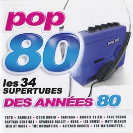 Album cover of Pop 80 (Les 34 Supertubes Des Années 80)