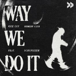 Album cover of Way We Do It (feat. Scrufizzer)