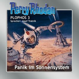 Album cover of Panik im Sonnensystem - Perry Rhodan - Plophos 3 (Ungekürzt)