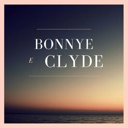 Album cover of Bonnye e Clyde