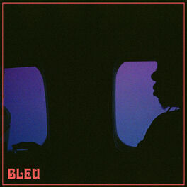 Album cover of BLEU