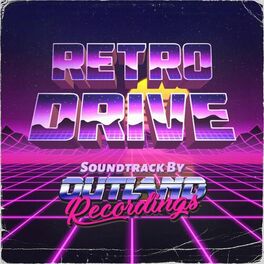 Album cover of Retro Drive: The Soundtrack