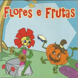 Album cover of Flores e Frutas