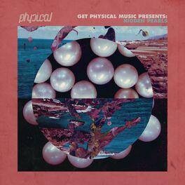 Album cover of Get Physical Music Presents: Hidden Pearls