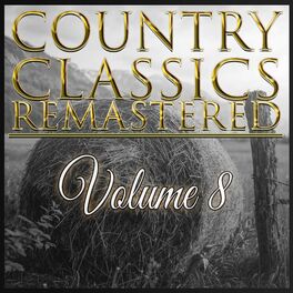 Album cover of Country Classics Remastered, Vol. 8