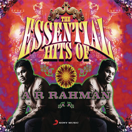 Album cover of The Essential Hits of A R Rahman