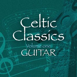 Album cover of Celtic Classics, Vol. 1 - Guitar