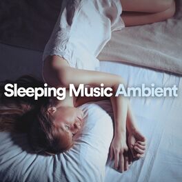 Album cover of Sleeping Music Ambient