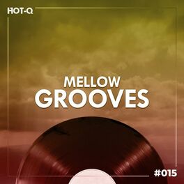 Album cover of Mellow Grooves 015