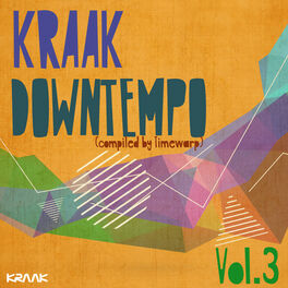 Album cover of Kraak Downtempo, Vol.3 (Compiled by Timewarp)